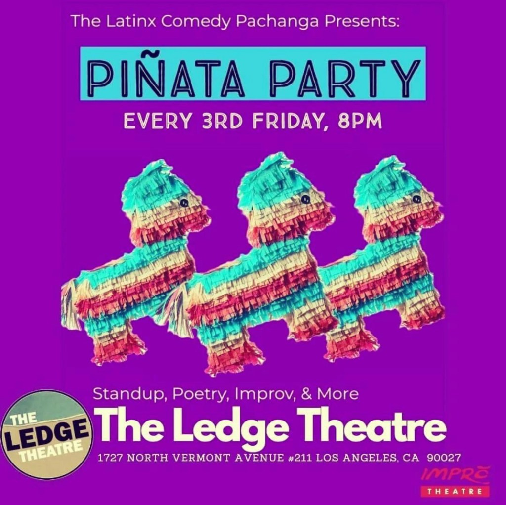 The Latinx Comedy Pachanga Presents: PIÑATA&nbsp;PARTY