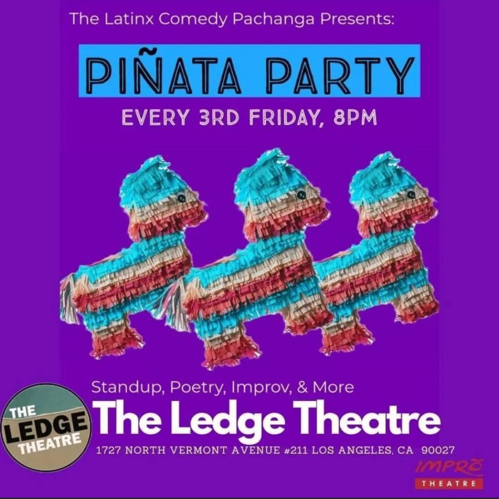 The Latinx Comedy Pachanga Presents: PIÑATA&nbsp;PARTY